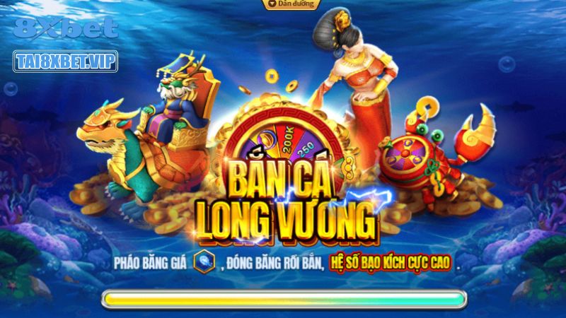 Bắn Cá Long Vương rất được yêu thích tại 8Xbet